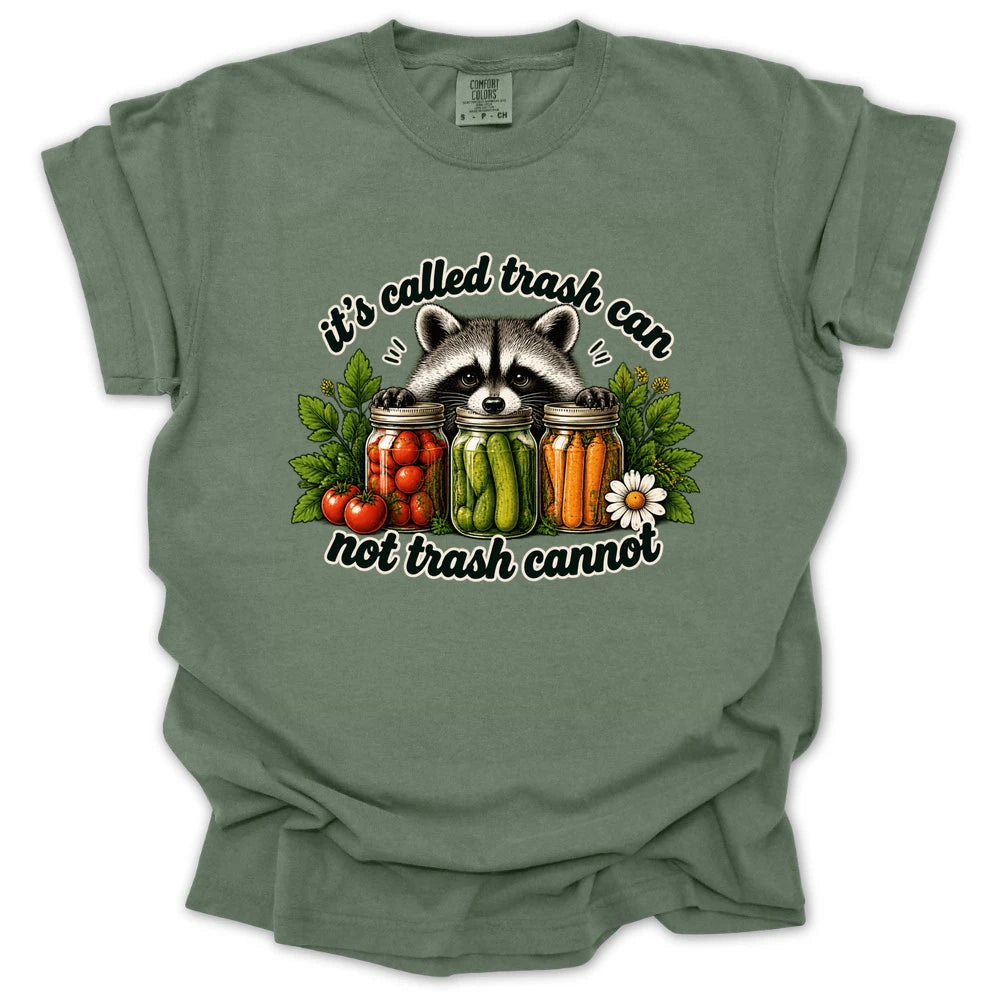 Its Called Trash Can No Called Trash Cannot T-shirt