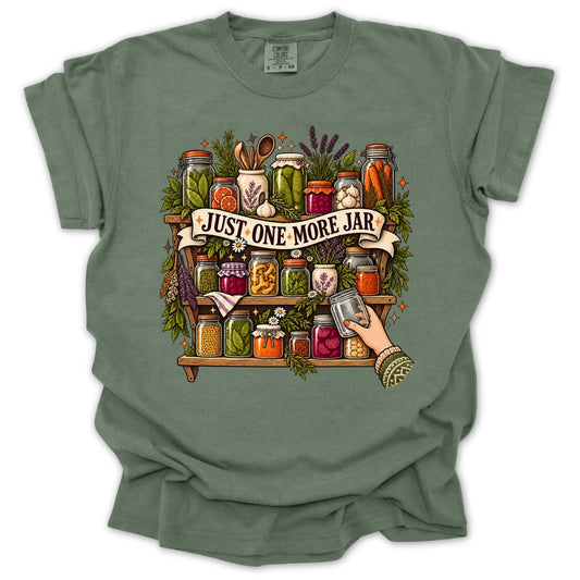 Just One More Jar T-shirt