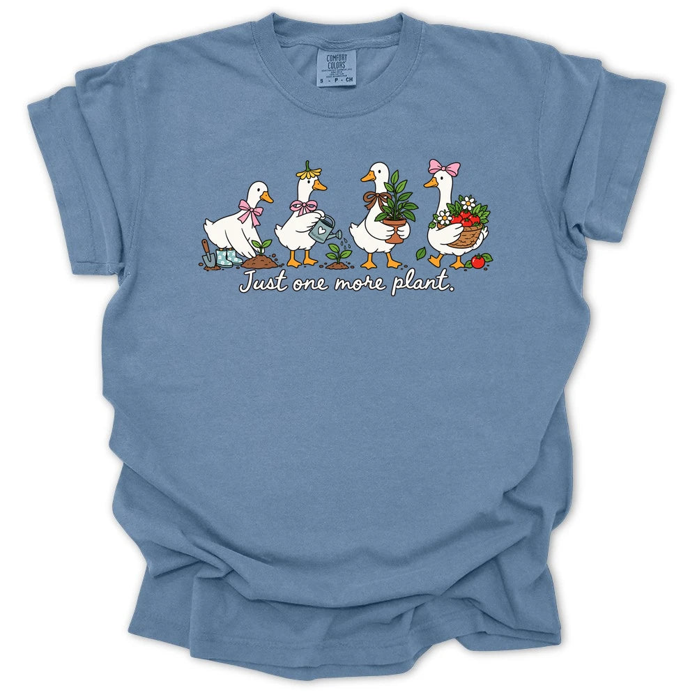 Just One More Plant Gardening Ducks T-shirt