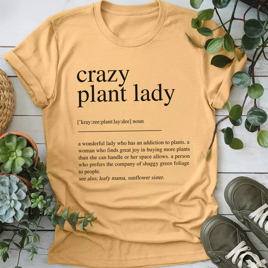 Crazy Plant Lady Definition T-shirt