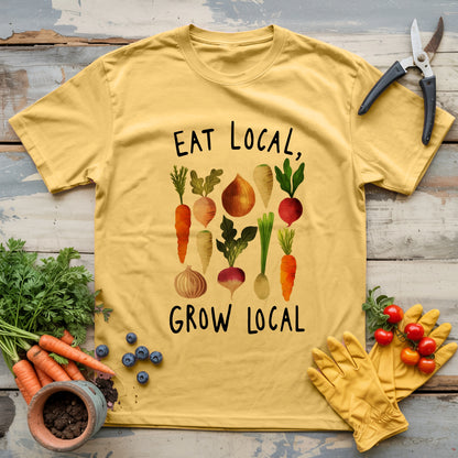 Eat Local, Grow Local T-Shirt