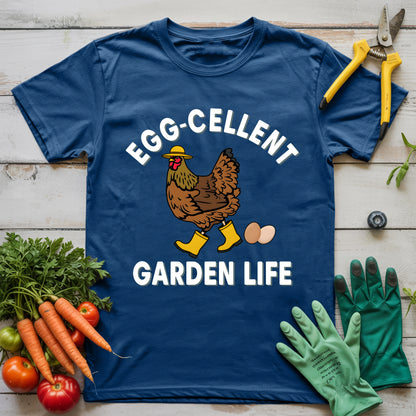 Egg-Cellent Garden Life T-Shirt