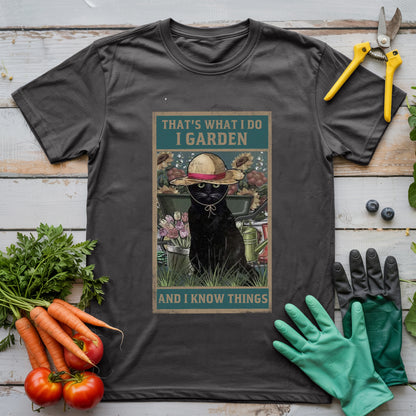 Garden And Know Things T-Shirt