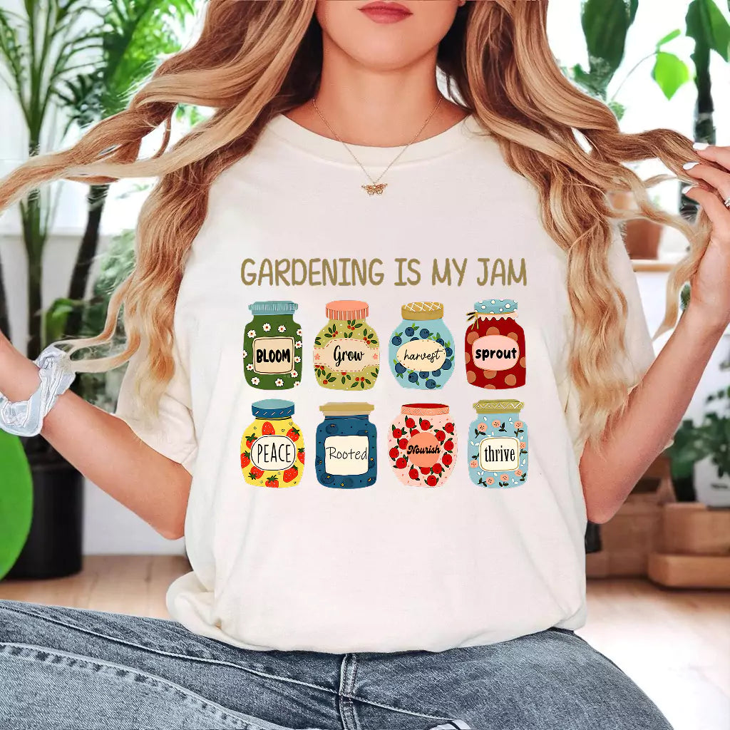 Gardening Is My Jam T-Shirt