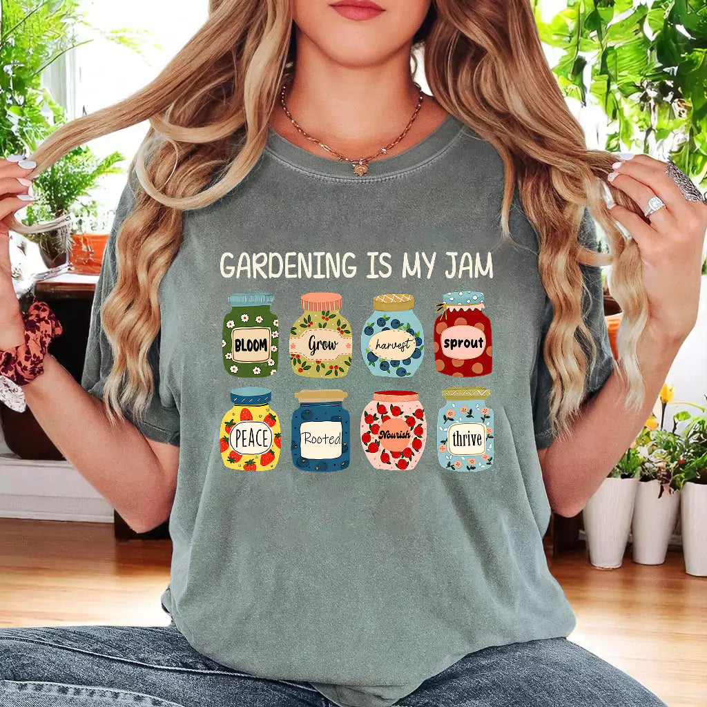 Gardening Is My Jam T-Shirt