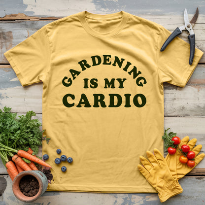 Gardening is My Cardio T-Shirt