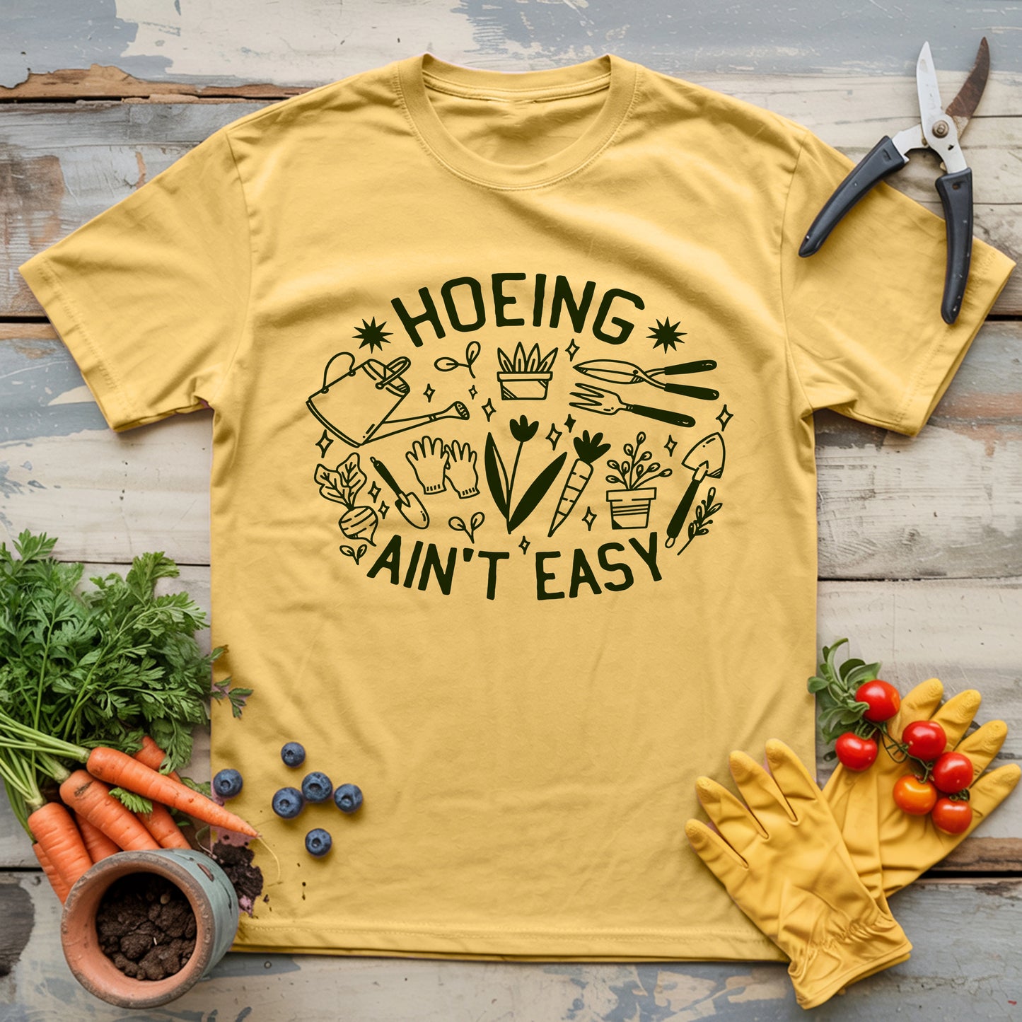 Hoeing Ain't Easy T-Shirt