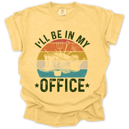 I'll Be In My Office T-Shirt