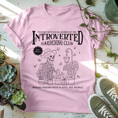 Introverted Gardening Club T-Shirt