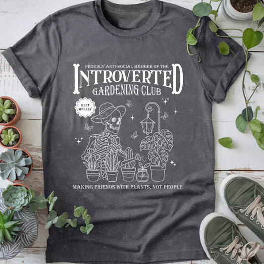 Introverted Gardening Club T-Shirt