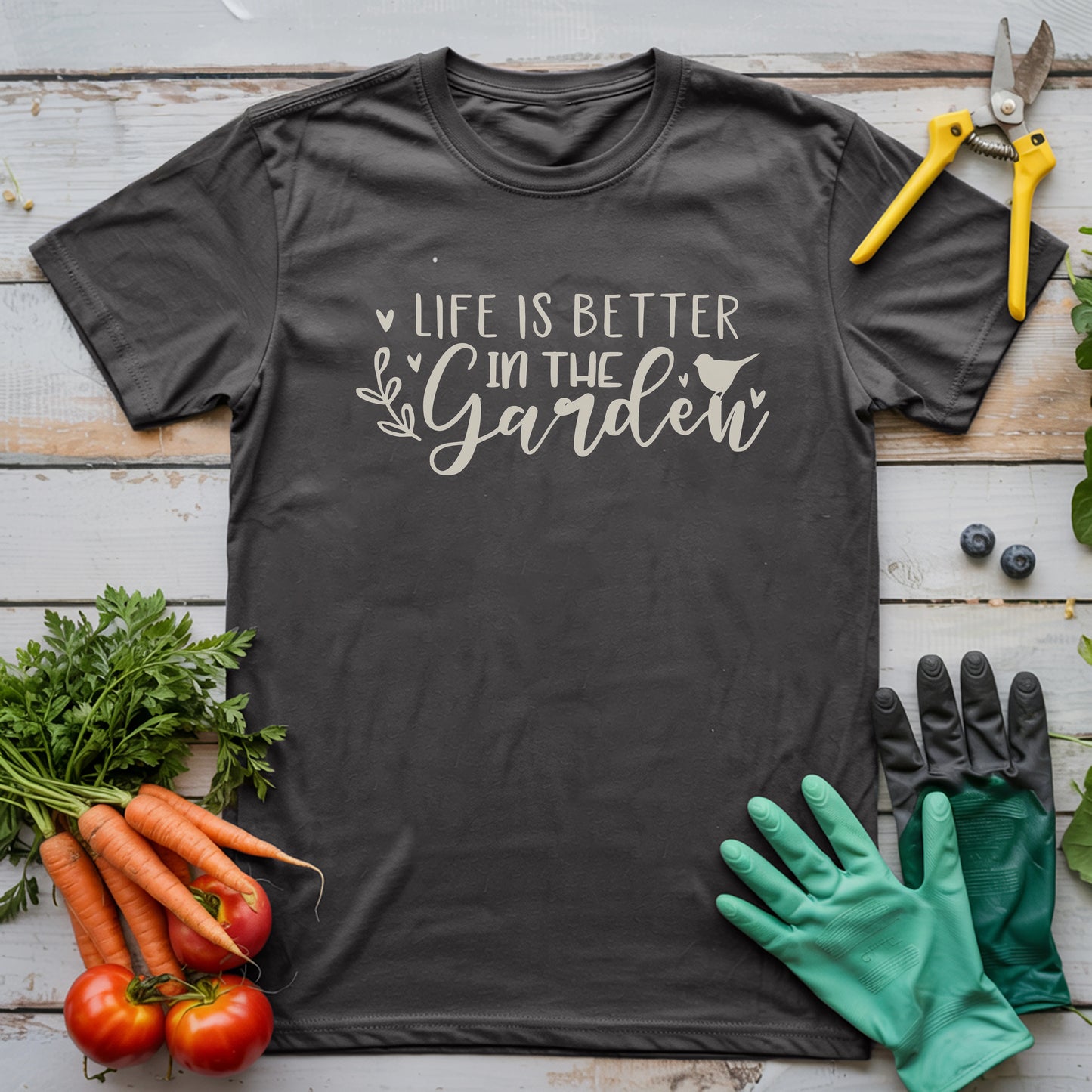 Life Better in Garden T-Shirt