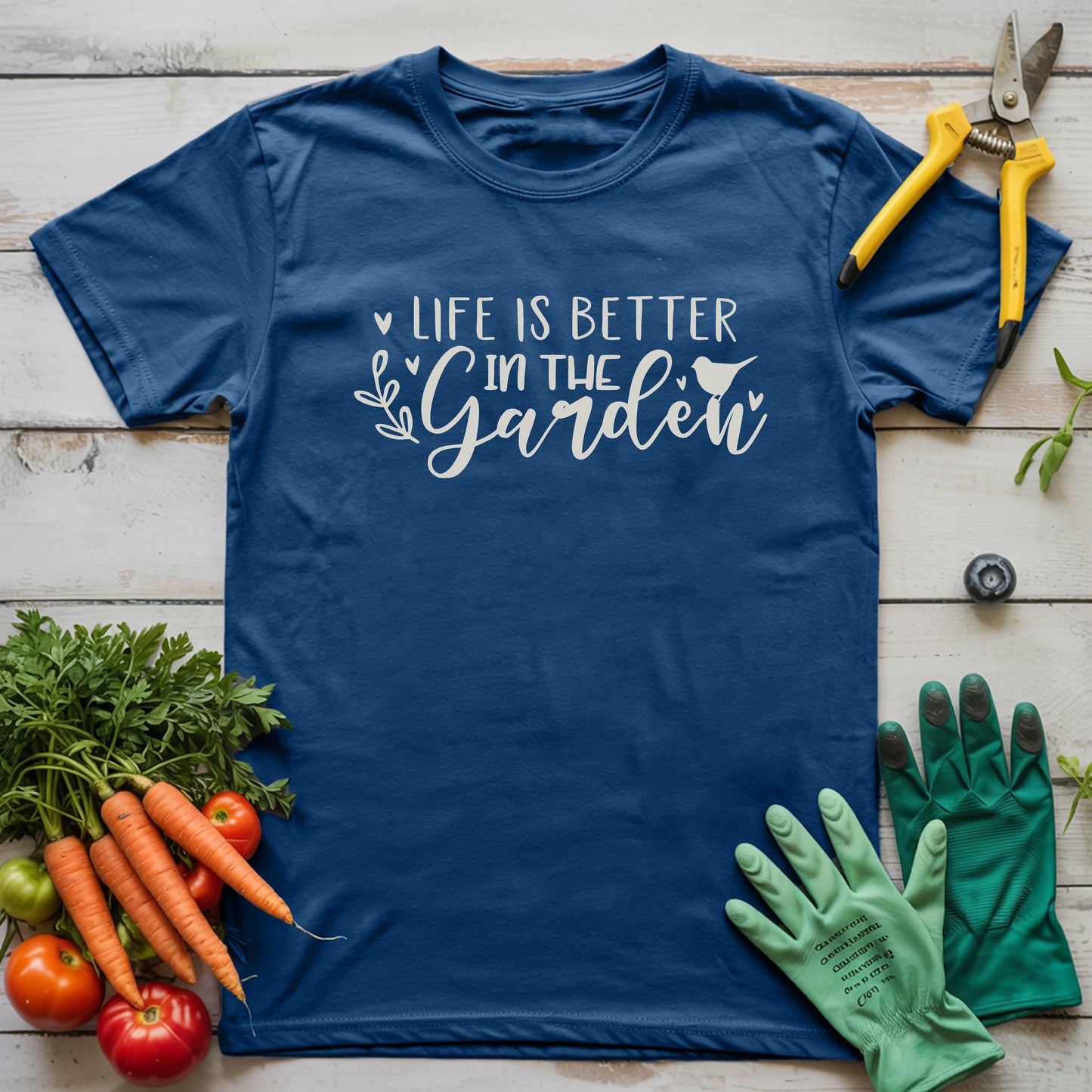 Life Better in Garden T-Shirt