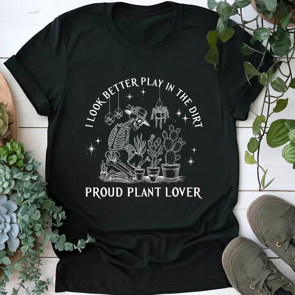 Look Better In Dirt T-Shirt