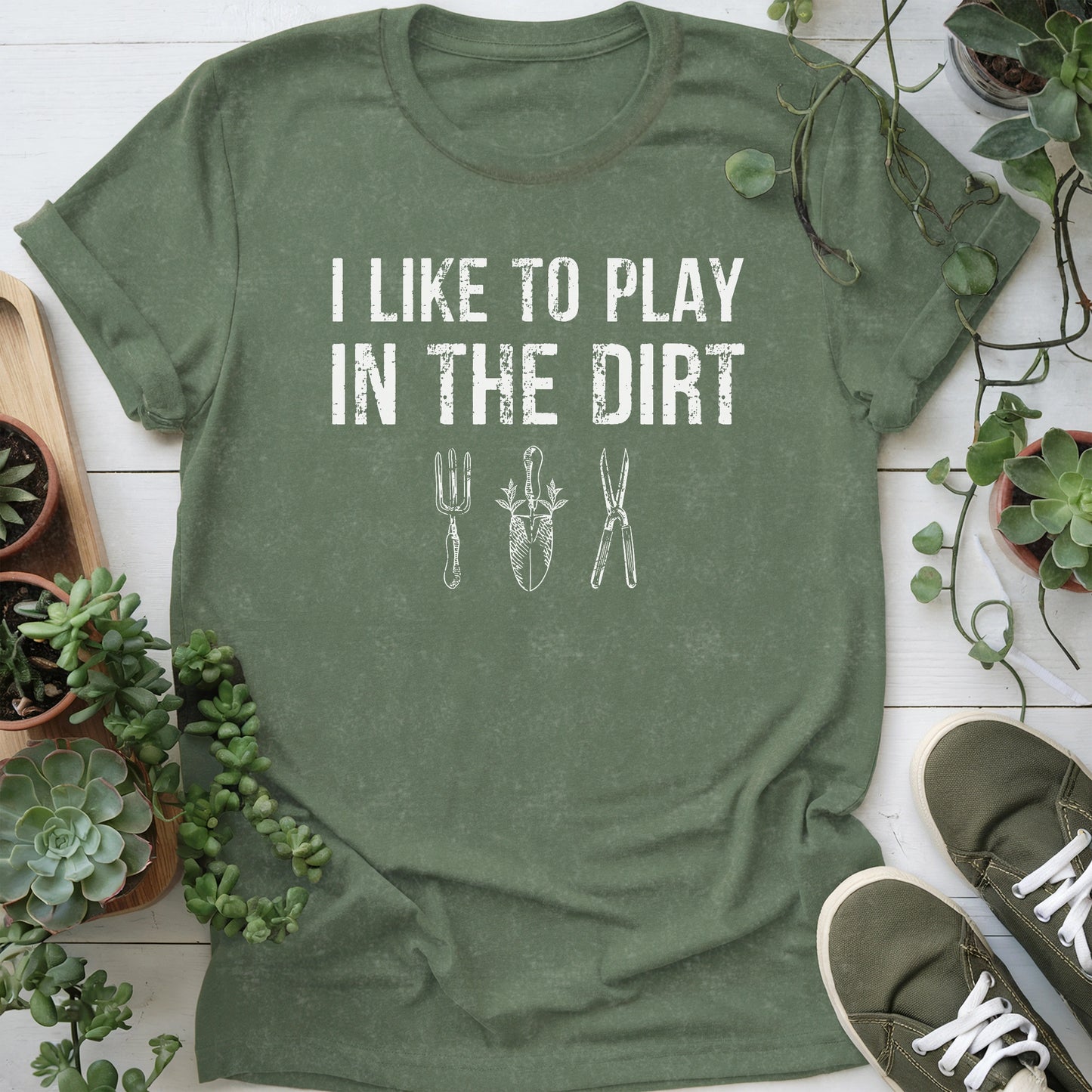 I Like To Play In The Dirt T-shirt