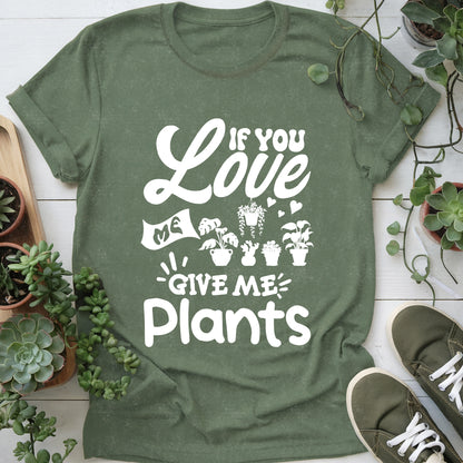 If You Love Me T-Shirt