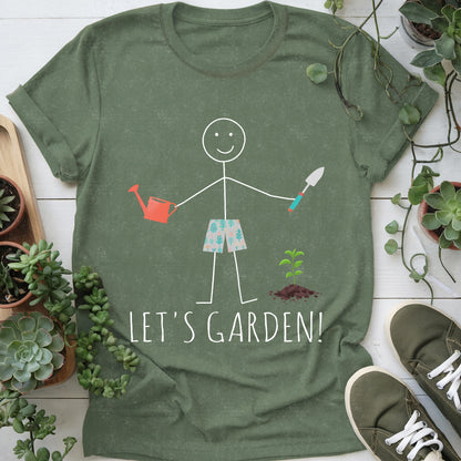 Let's Garden! T-Shirt