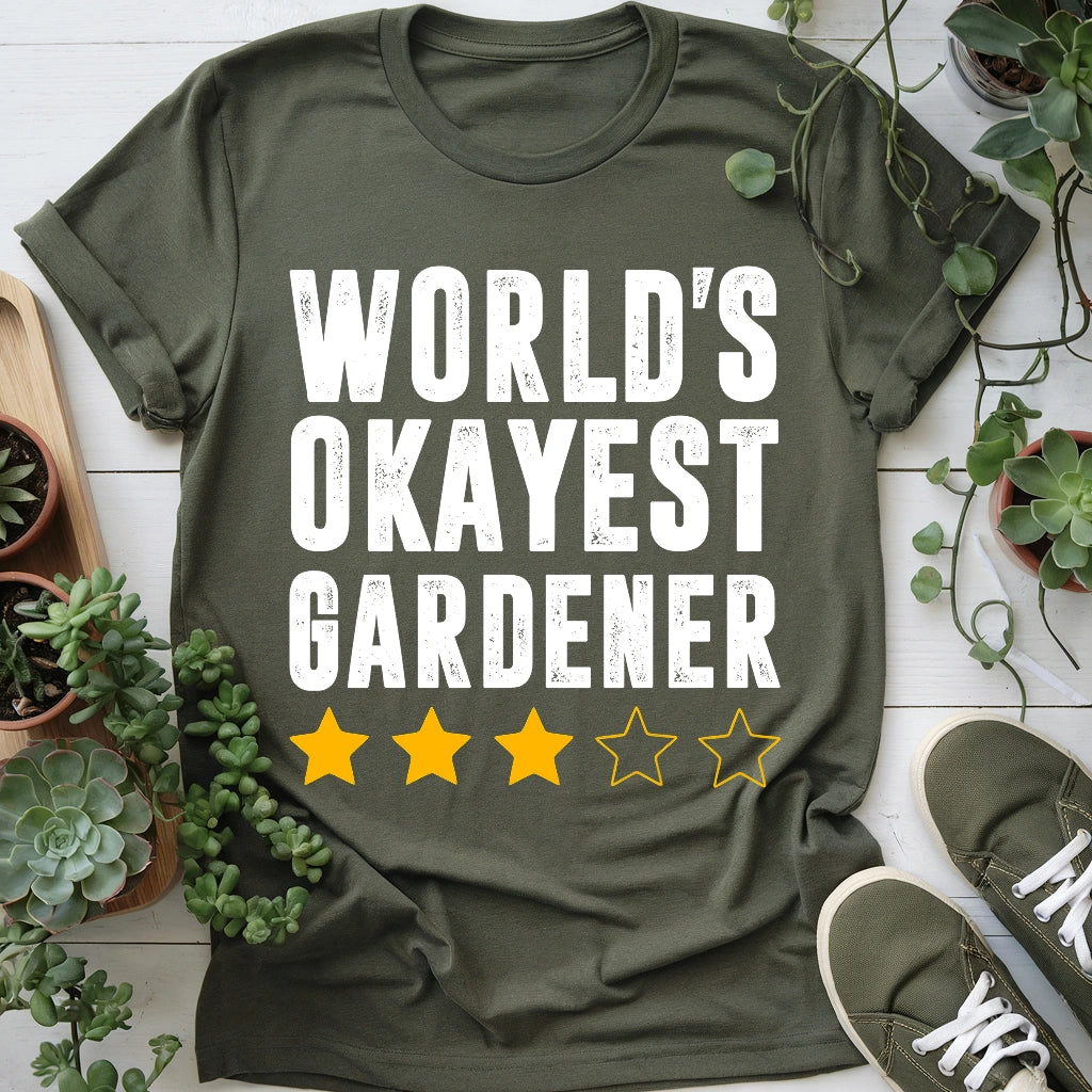 World's Okayest Gardener T-shirt
