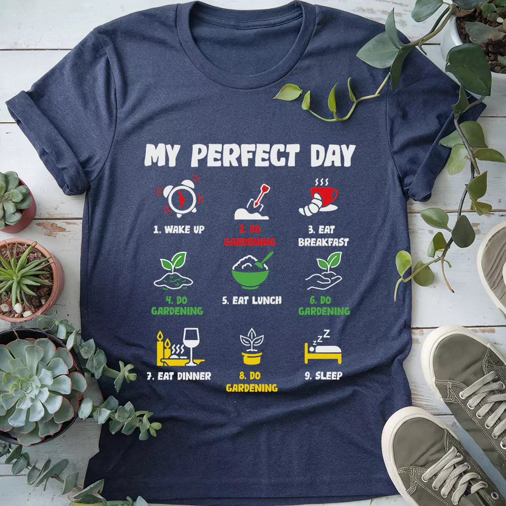 My Perfect Day T-Shirt