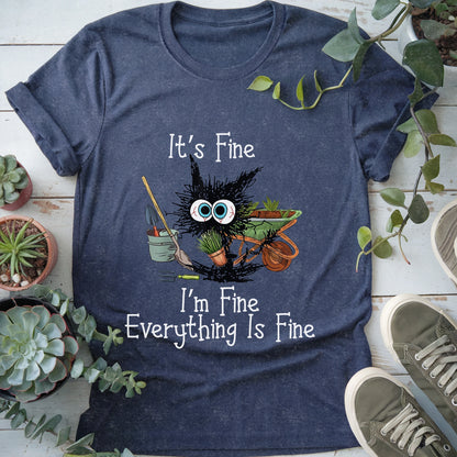 It's Fine T-Shirt