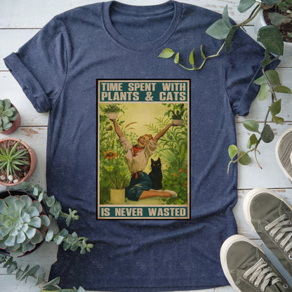 Spend Time With Plants & Cats T-shirt