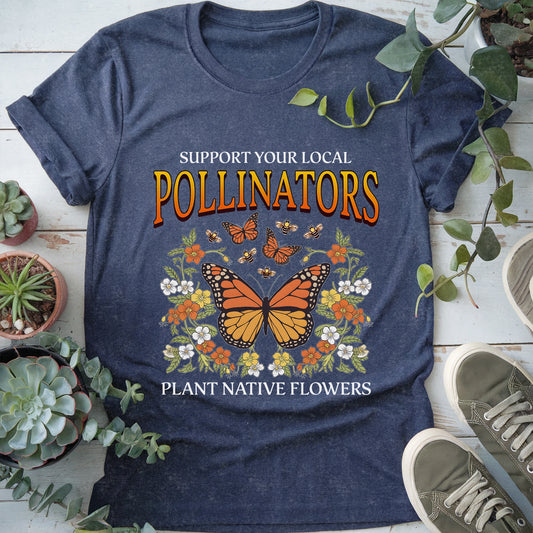 Support Your Local Pollinators T-Shirt