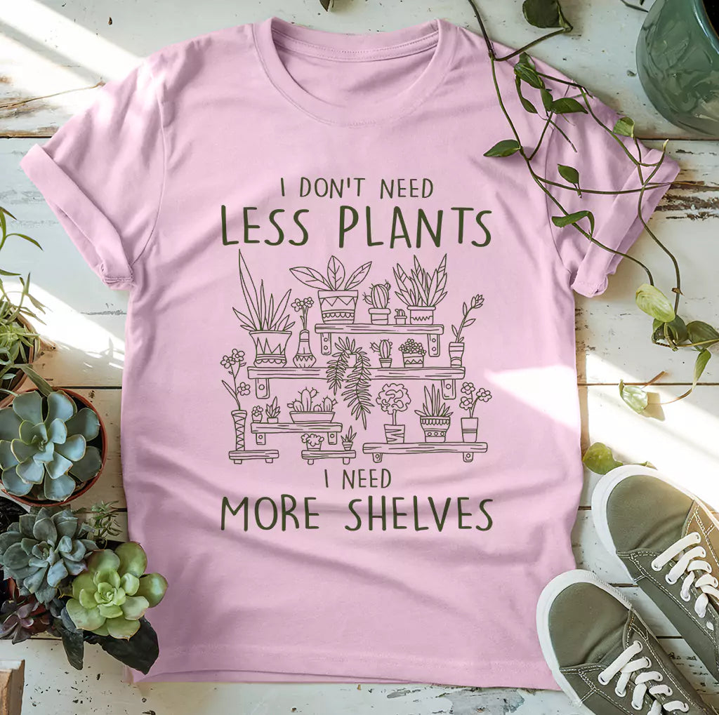 Need More Shelves T-Shirt
