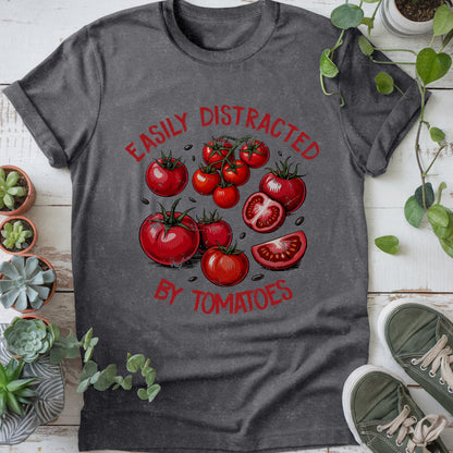 Distracted By Tomatoes T-Shirt