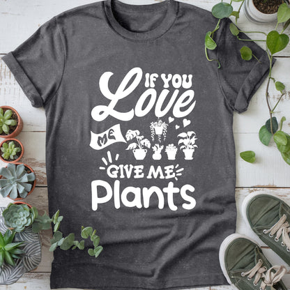 If You Love Me T-Shirt