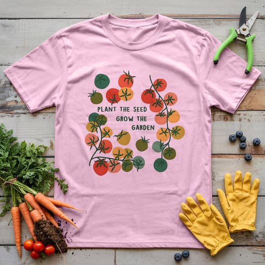 Plant Seed, Grow Garden T-shirt