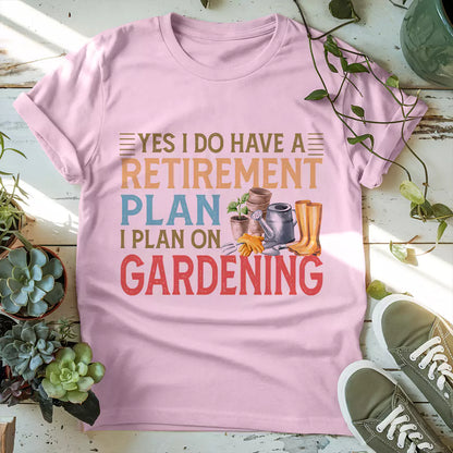 Retirement Plan T-Shirt