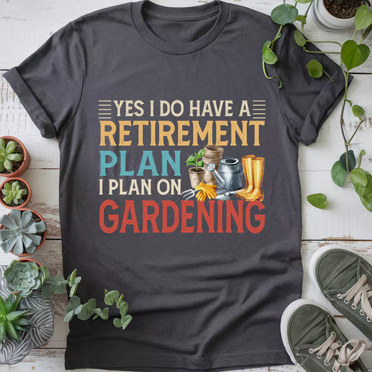 Retirement Plan T-Shirt